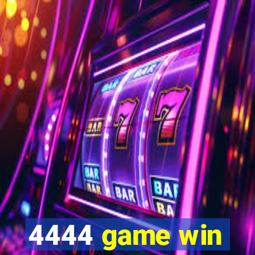 4444 game win